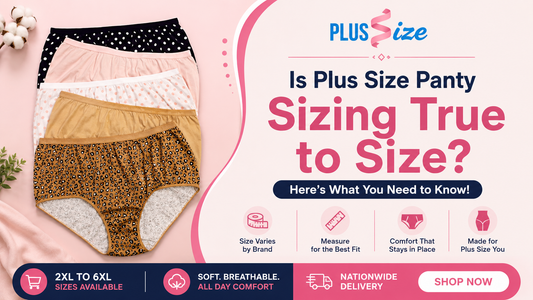 Are Plus Size Panties True to Size in Pakistan - Complete Guide at PlusSize.pk