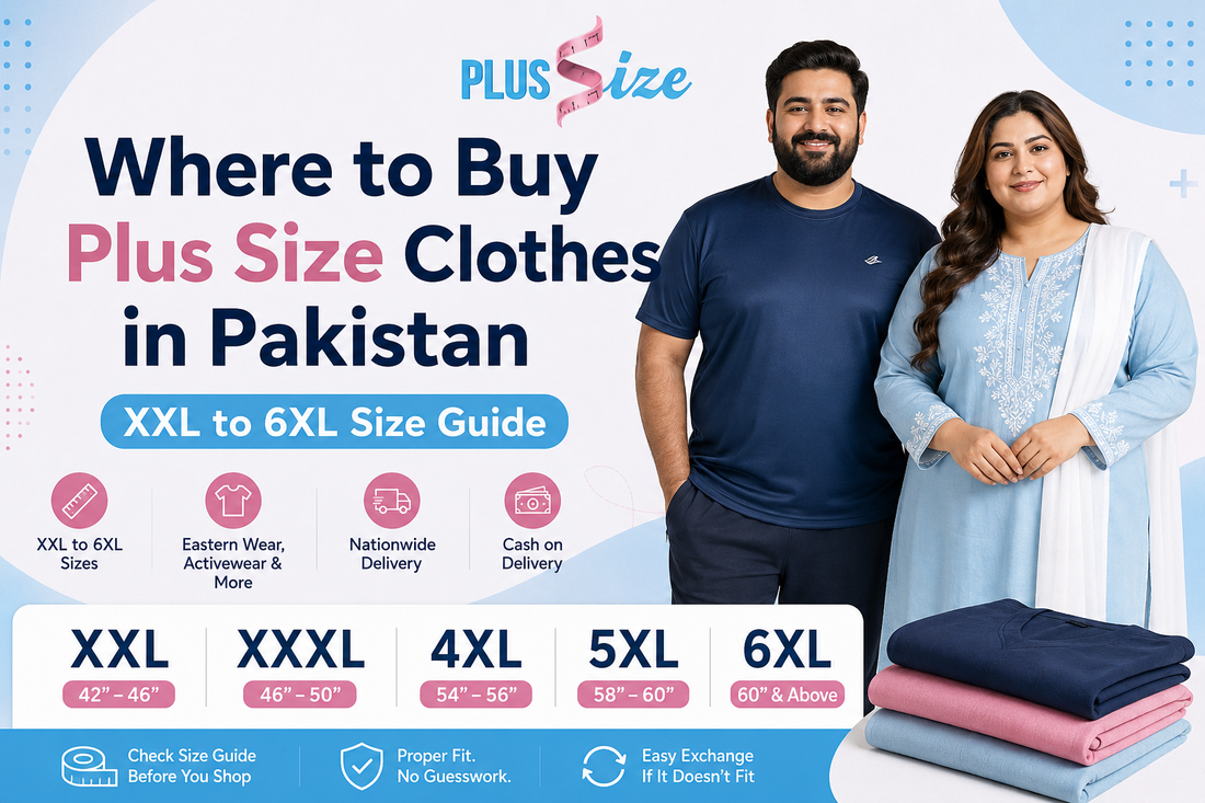 Plus size clothing collection in Pakistan from XXL to 6XL | Plussize.pk