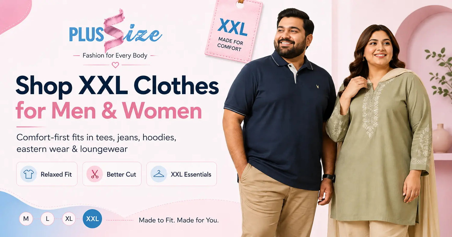 Shop XXL Clothes For Men & Women In Pakistan at Plussize.pk